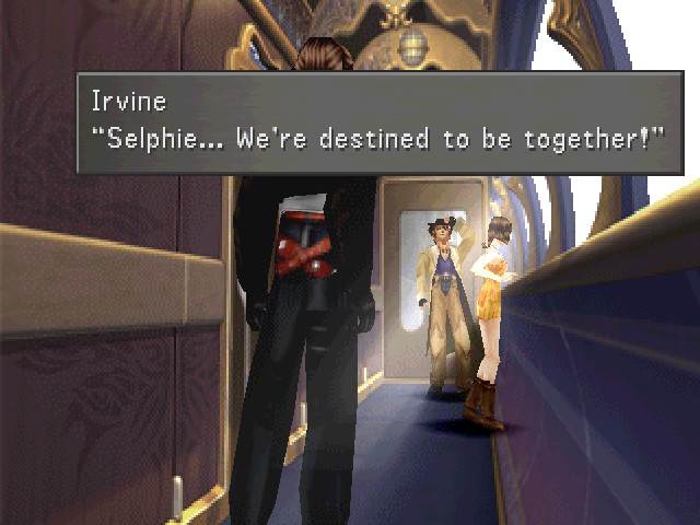 Irvine talking at Selphie on a train. He says, "Selphie... We're destined to be together!"